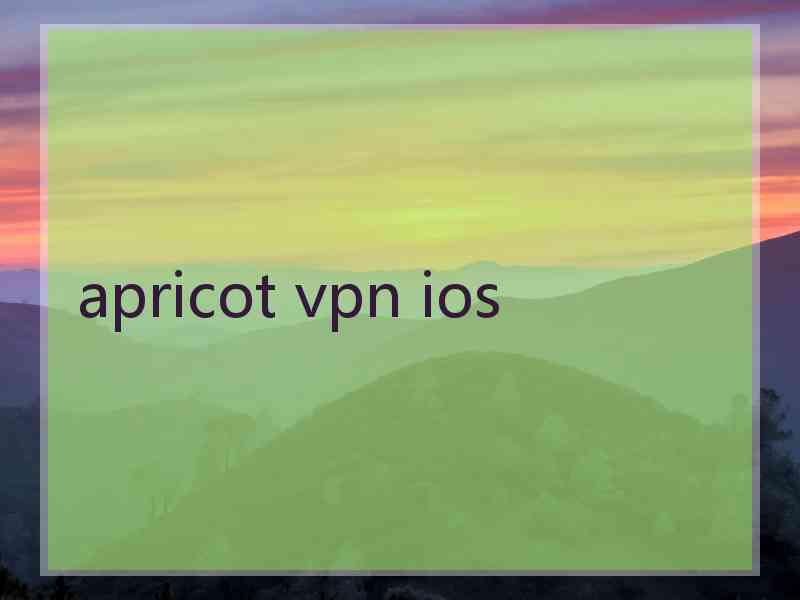 apricot vpn ios